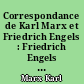 Correspondance de Karl Marx et Friedrich Engels : Friedrich Engels und Karl Marx Briefwechsel : 2 : L'Exil à Londres jusqu'à la dissolution de la Ligue communiste : 1850-1853