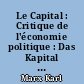 Le Capital : Critique de l'économie politique : Das Kapital : Kritik der politischen Oekonomie : 7 : Le procès d'ensemble de la production capitaliste : Partage du profit en intérêt et profit d'entreprise