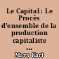 Le Capital : Le Procès d'ensemble de la production capitaliste : 13