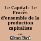Le Capital : Le Procès d'ensemble de la production capitaliste : 14
