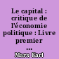 Le capital : critique de l'économie politique : Livre premier : Le développement de la production capitaliste : Tome troisième