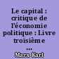 Le capital : critique de l'économie politique : Livre troisième : Le procès d'ensemble de la production capitaliste