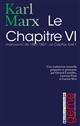 Le chapitre VI, "Le capital", Livre I : manuscrits de 1863-1867