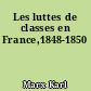 Les luttes de classes en France,1848-1850