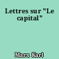 Lettres sur "Le capital"