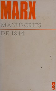 Manuscrits de 1844 : (économie politique & philosophie)