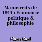 Manuscrits de 1844 : Economie politique & philosophie