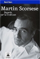 Martin Scorsese : regards sur la trahison