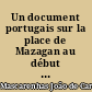 Un document portugais sur la place de Mazagan au début du XVIIe siècle
