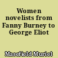 Women novelists from Fanny Burney to George Eliot
