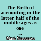The Birth of accounting in the latter half of the middle ages as one of the first sciences of experience