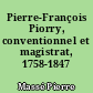 Pierre-François Piorry, conventionnel et magistrat, 1758-1847