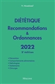 Diététique : recommandations & ordonnances 2022