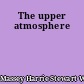 The upper atmosphere
