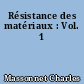 Résistance des matériaux : Vol. 1