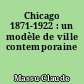 Chicago 1871-1922 : un modèle de ville contemporaine