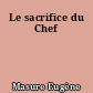 Le sacrifice du Chef