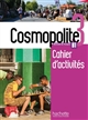 Cosmopolite 3 : méthode de français B1 : Cahier d'activités