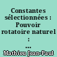 Constantes sélectionnées : Pouvoir rotatoire naturel : 3 : Amino-acides : = Selected constants : Optical rotatory power : 3 : Amino-acids
