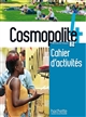Cosmopolite 4 : méthode de français : B2 : Cahier d'activités