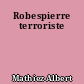 Robespierre terroriste