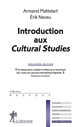 Introduction aux cultural studies