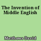 The Invention of Middle English