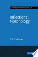 Inflectional morphology : A theoretical study based on aspects of latin verb conjugation