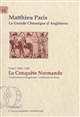 La conquête de [sic] normande : Guillaume le Conquérant, Guillaume le Roux : 1066-1100