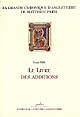 La grande chronique d'Angleterre de Matthieu Paris : Tome XIII : Le livre des additions