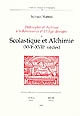 Philosophie et alchimie à la Renaissance et à l'Age classique : 1 : Scolastique et alchimie : (XVIe-XVIIe siècles)