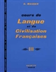 Cours de langue et de civilisation françaises : coll. de M. Bruzière, R. Gouze, J. Lamaison