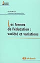 Les formes de l'éducation : variété et variations