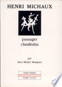 Henri Michaux : "passager clandestin"