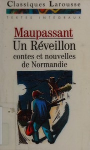 Un réveillon, contes et nouvelles de Normandie