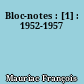 Bloc-notes : [1] : 1952-1957