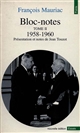 Bloc-notes : 2 : 1958-1960