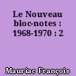 Le Nouveau bloc-notes : 1968-1970 : 2