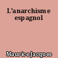 L'anarchisme espagnol