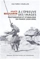 À l'épreuve des images : photographie et ethnologie en France, 1930-1950