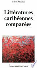 Littératures caribéennes comparées