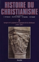 Histoire du christianisme des origines à nos jours : Tome V : Apogée de la papauté et expansion de la chrétienté, 1054-1274