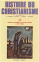 Histoire du christianisme des origines à nos jours : Tome XII : Guerres mondiales et totalitarismes (1914-1958)
