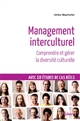 Management interculturel : comprendre et gérer la diversité culturelle