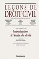 Leçons de droit civil : Tome I : Premier volume : Introduction à l'étude du droit