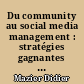 Du community au social media management : stratégies gagnantes pour gérer une communauté et communiquer sur les réseaux sociaux