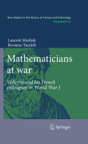 Mathematicians at war : Volterra and his french colleagues in World War I