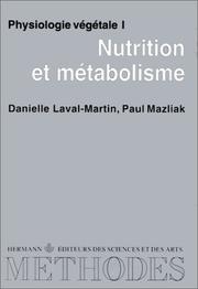 Physiologie végétale : I : Nutrition et métabolisme