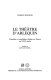 Le théâtre d'Arlequin : comédies et comédiens italiens en France au XVIIe siècle