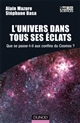 L'univers dans tous ses éclats : que se passe-t-il aux confins du cosmos ?